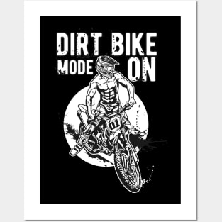 Dirt Bike Mode on - Terrific design for Bike Lovers Posters and Art